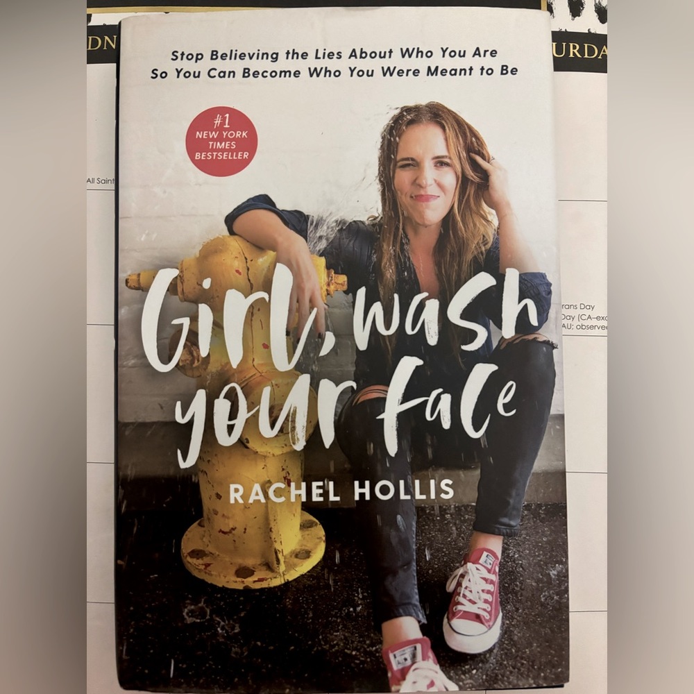 Book -NYT Bestseller ‘Girl, wash your face’ by Rachel Hollis